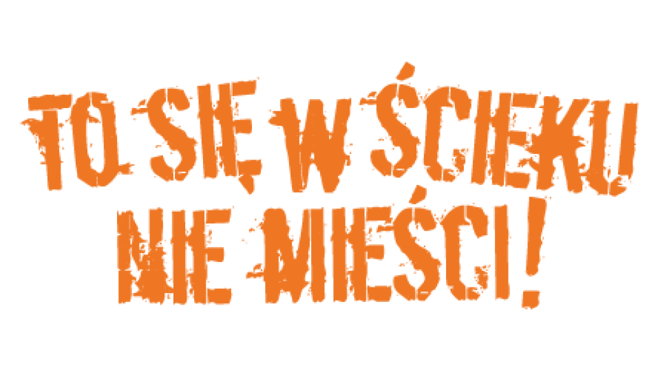 pomarańczowy napis graficzny To się w ścieku nie mieści